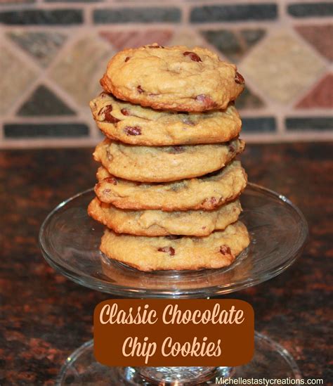 Michelles Tasty Creations Classic Chocolate Chip Cookies