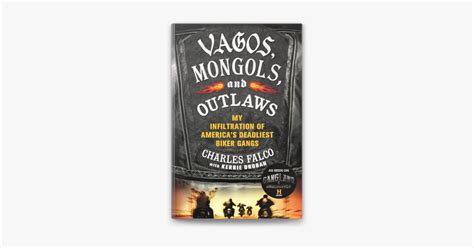 ‎vagos Mongols And Outlaws By Charles Falco And Kerrie Droban Ebook