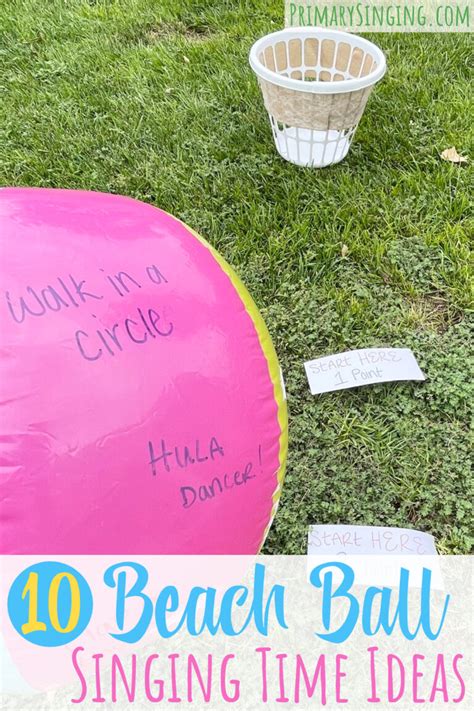 10 Fun Beach Ball Ideas For Singing Time Primary Singing