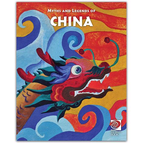 Famous Myths and Legends of China | World Book