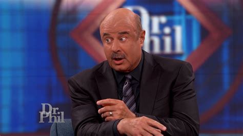 Dr Phil Either Way Youre Wrong Dr Phil Tells A Guest Who Says