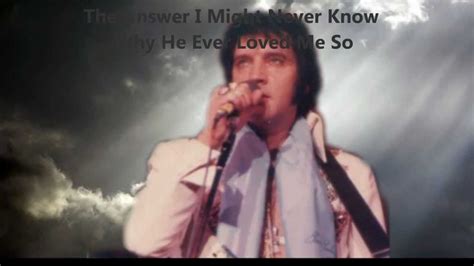 Elvis Who Am I With Lyrics Remake Beautiful Song And Video My Favorite Gospel Song Elvis