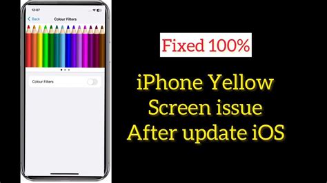 How To Fix Iphone Yellow Screen Issue After Update Ios 166 Youtube