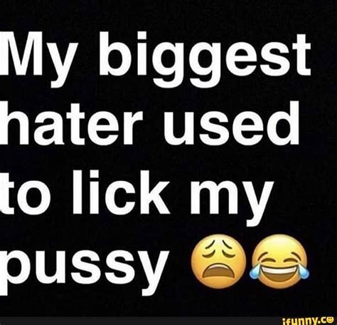lick my pussy meme