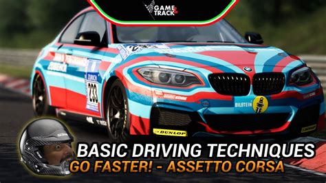 Assetto Corsa Tutorial En Go Faster Basic Driving Techniques Youtube