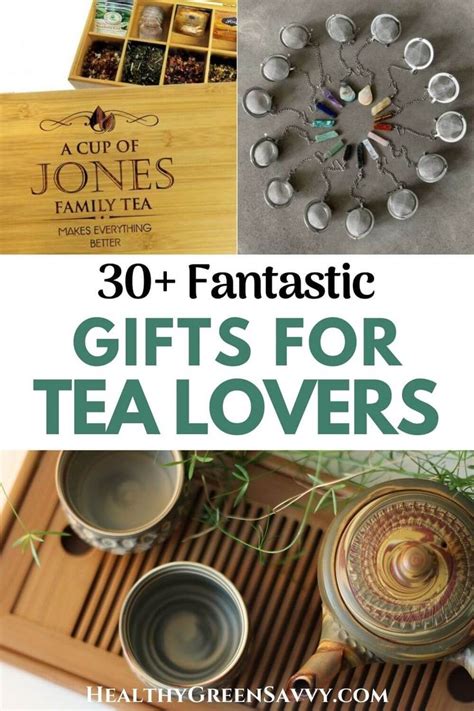 The Top Ten Gifts For Tea Lovers With Text Overlay That Reads 30