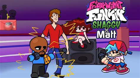 Friday Night Funkin Shaggy X Matt Mod Showcase Full Week YouTube