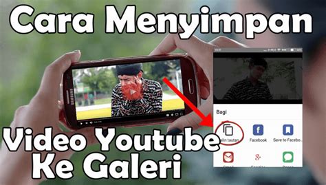Cara Simpan Video Youtube Ke Galeri dengan Mudah