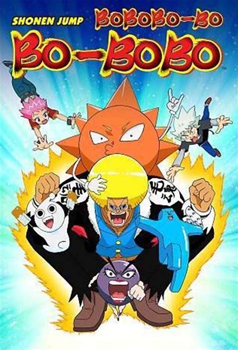 Bobobo Bo Bo Bobo Anime 2003 Senscritique