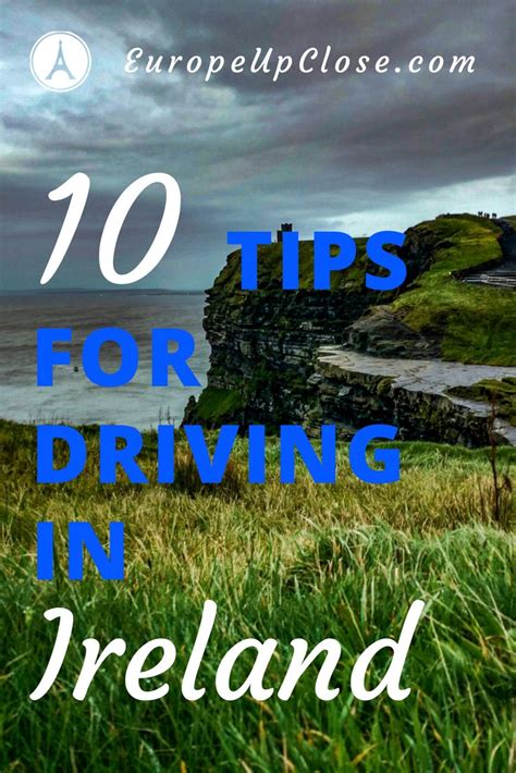 10 Tips For Driving In Ireland And Driving On The Left Europeupclose