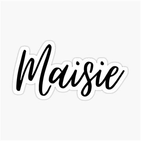 Maisie Name Sticker For Sale By R7210 Redbubble