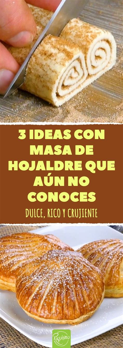 Con sus hojaldres y masas puedes realizar infinitas recetas ¡y convertirte en todo un chef! 3 recetas dulces con masa de hojaldre # ...