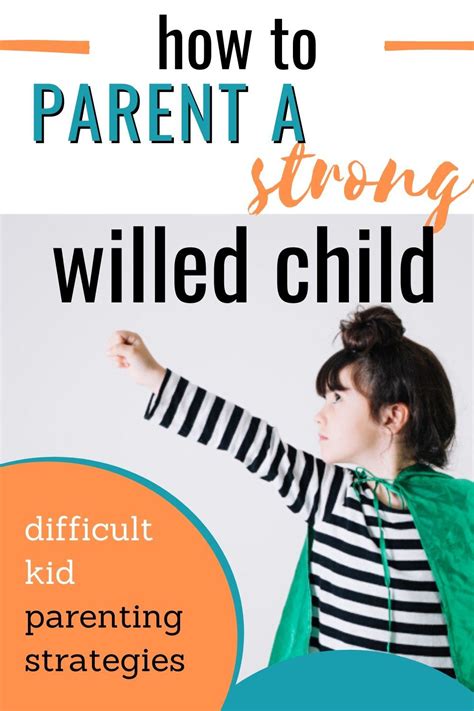 Strong Willed Child Parenting Strategies Parenting Strategies
