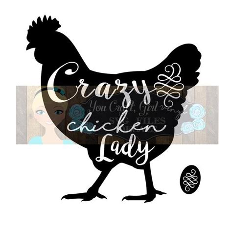 Please remember to share it with your friends if you like. Crazy Chicken Lady Cut File - Vinyl Supply Shop