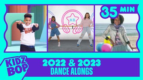 35 Minutes Of Kidz Bop 2022 And Kidz Bop 2023 Dance Alongs Youtube
