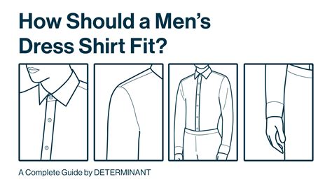 How Should A Mens Dress Shirt Fit A Complete Guide By Determinant