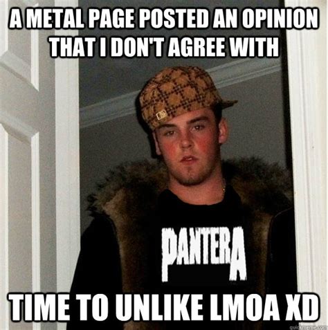 Scumbag Metalhead Memes Quickmeme
