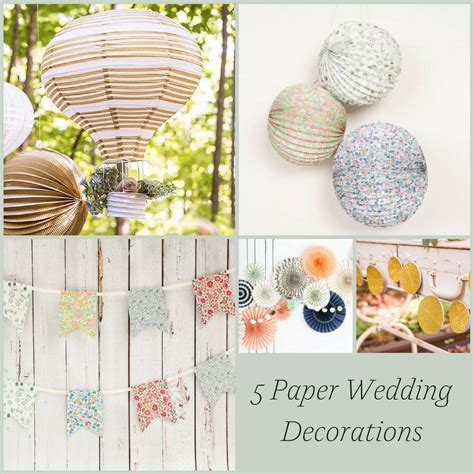 5 Paper Wedding Decorations For The Diy Bride To Use Paper Wedding