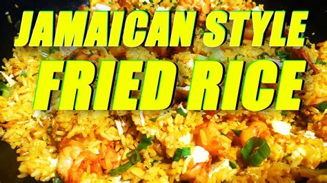 Easy Jamaican Style Fried Rice Youtube