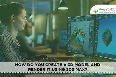 How Do You Create A 3d Model And Render It Using 3ds Max