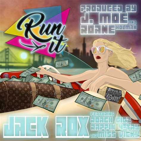 ‎run It Feat Roach Gigz Rappin 4 Tay And Miss Vicky Single Album By Jack Rox Apple Music