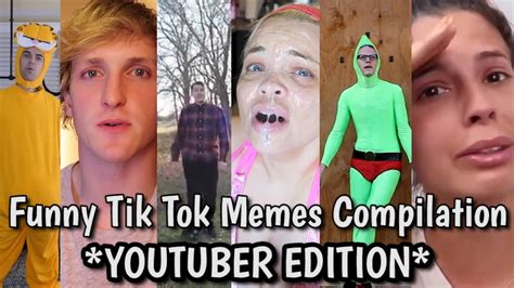 Funny Tik Tok Memes Compilation Youtuber Edition Youtube