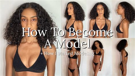 how to become a model in 2022 ⎜ everything you need to know to become a model youtube