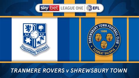 Tranmere Rovers Ticket Details News Shrewsbury Town