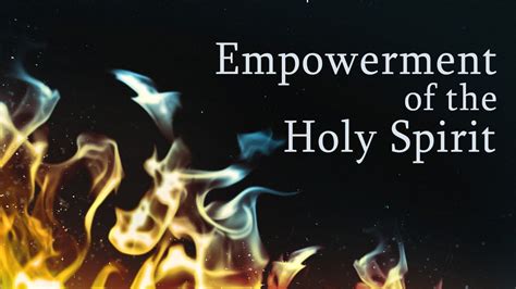 Empowerment And Encouragement From The Holy Spirit New Life Bible