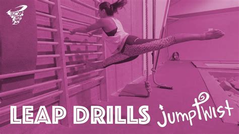 Drills For Gymnastics Leaps Jumptwist Youtube