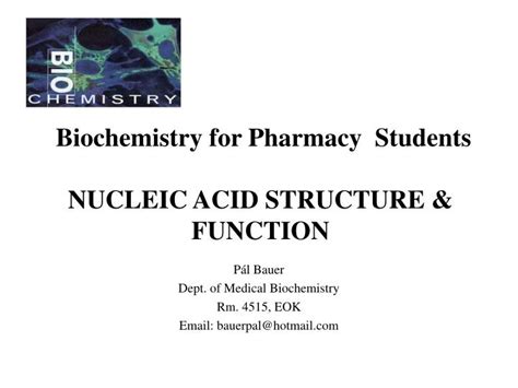 Want to learn medical biochemistry with clinical case studies? PPT - Biochemistry for Pharmacy Students NUCLEIC ACID ...
