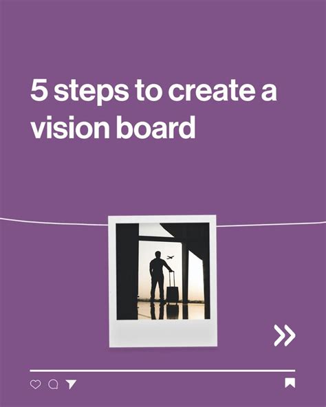 5 Steps To Create A Vision Board Creating A Vision Board Vision