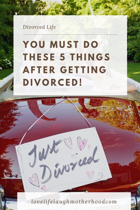 Things Every Person Must Do After They Ve Gotten A Divorce Or