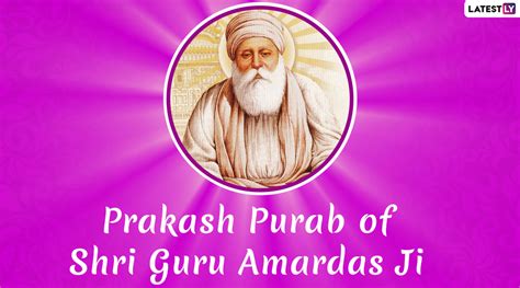 Guru Amar Das Ji Parkash Purab 2021 Hd Images And Greetings Send Wishes