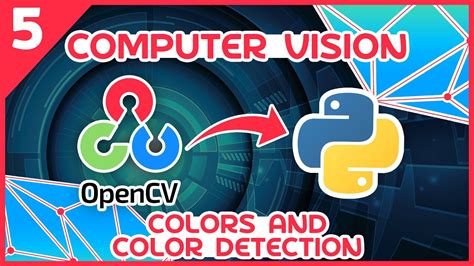 Opencv Python Tutorial Colors And Color Detection Youtube