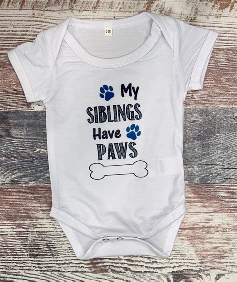 My Siblings Have Paws Baby Onesie Etsy