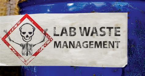 Laboratory Waste Management Lab Safety Institute