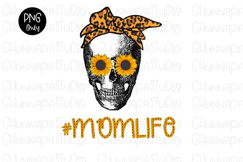 Mom Life Skull Sunflower Sublimation Png Graphic By Csdesign · Creative
