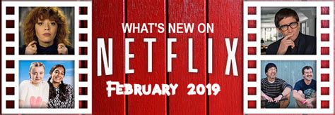 Whats New On Netflix February 2019 Celebrity Gossip And Movie News