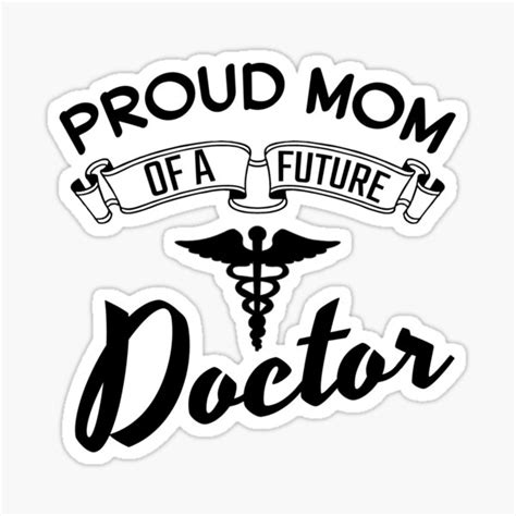 Proud Mom Of A Future Doctor Sticker By Neylou Art Redbubble