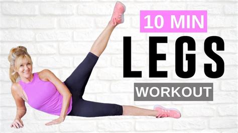 10 Minute Legs Workout For Women Over 50 Indoor Workout Leg