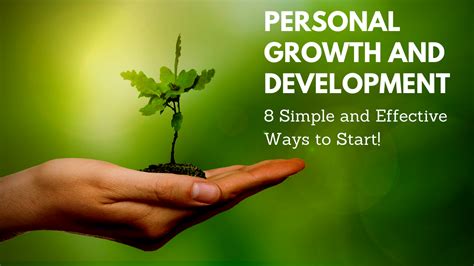 What Is Personal Growth And Development 8 Simple And Effective Ways To