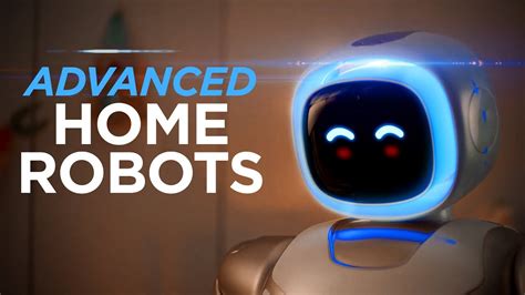 Advanced Personal Robots For Your Home Smart Home Robots 2021 Youtube