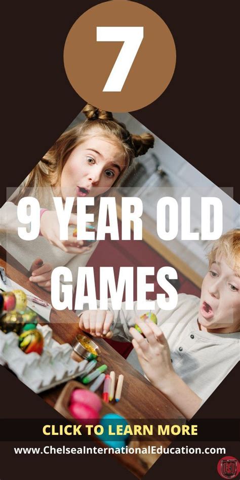 7 Nine Year Old Games Afterschool Activities 9 Year Olds Old Games