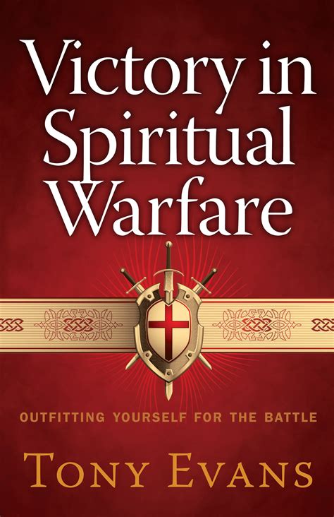 Victory In Spiritual Warfare By Tony Evans Spiritual Warfare Tony