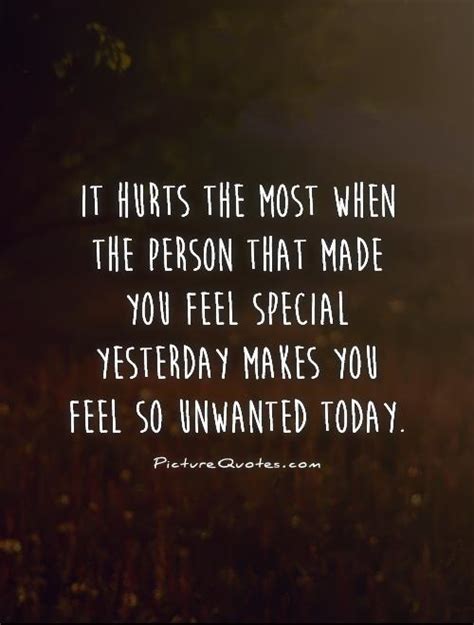 It Hurts The Most When The Person That Made You Feel Special