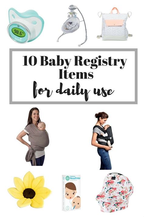 10 Baby Registry Items For Daily Use Compliments Of A First Time New