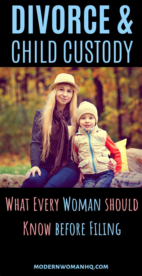 Divorce And Child Custody What Every Woman Should Know Before Filing