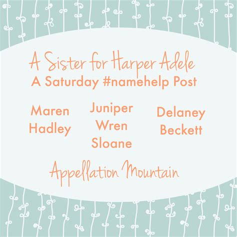 Name Help A Sister For Harper Appellation Mountain