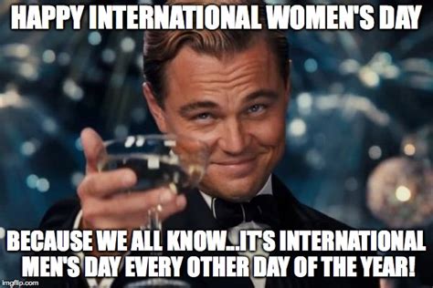 Funny International Women S Day Memes Jokes Quotes